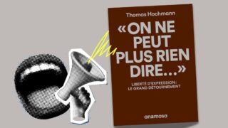 « On ne peut plus rien dire » aux Éditions Anamosa – Montage Politique