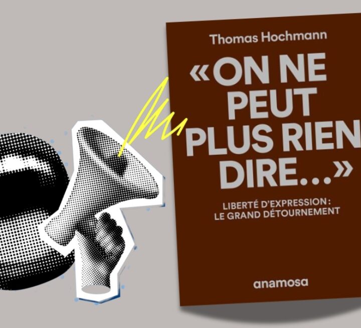 « On ne peut plus rien dire » aux Éditions Anamosa – Illustration ©iStock – Alona Horkova ; Montage ©Politique