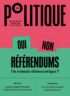 N°132 - Référendums. Un remède démocratique ?