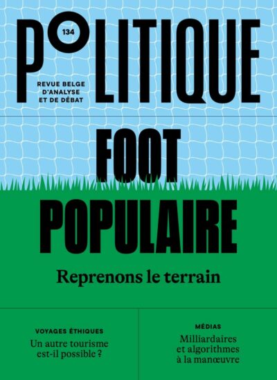 N°134 - Foot populaire. Reprenons le terrain