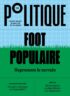 N°134 - Foot populaire. Reprenons le terrain